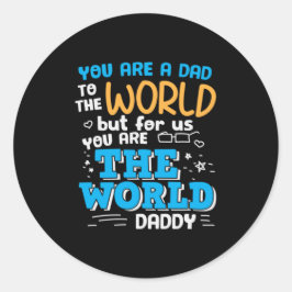 Daddy Gift You Are Ronde Sticker