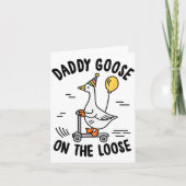 Daddy Goose On The Loose Funny Birthday Matching F Kaart (Voorkant)