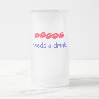 DADDY, heeft een drink nodig. Matglas Bierpul