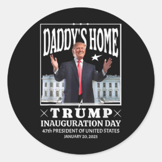 Daddy Home Donald Trump Inauguratiedag 2025 Ronde Sticker