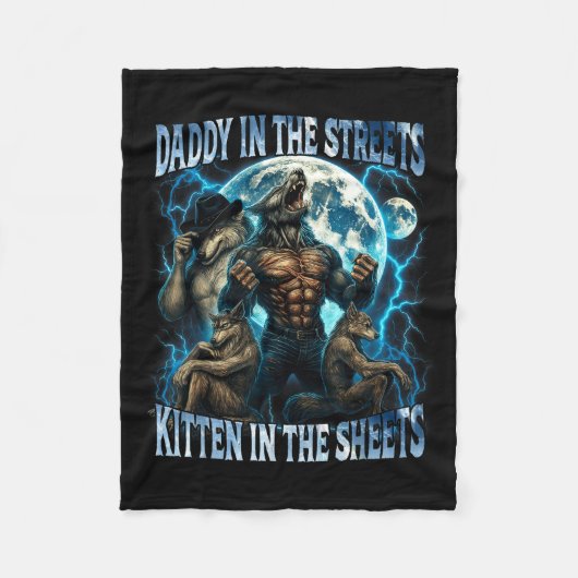Daddy In The Streets Kitten In The Sheets Funny Al Fleece Deken (Voorkant)