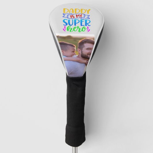 Daddy Is My Super Hero Golfheadcover (Voorkant)