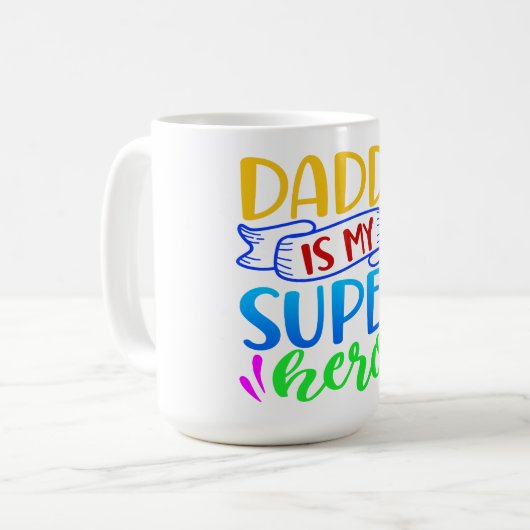 Daddy Is My Super Hero Koffiemok (Voorkant links)