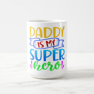 Daddy Is My Super Hero Koffiemok