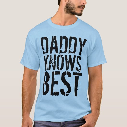 DADDY KNOWS BESTE  Mannen T-Shirts (Voorkant)