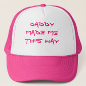DADDY MAAKTE ME OP DEZE MANIER TRUCKER PET (Voorkant)