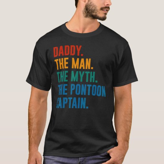 Daddy Man Myth Pontoon Captain  Dad Pontoon T-shirt (Voorkant)
