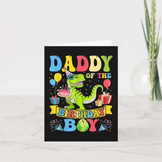 Daddy of the Birthday Boy Dinosaur T-Rex Verjaarda Kaart (Voorkant)