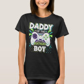 Daddy Of The Birthday Boy Matching Video Game Birt T-shirt (Voorkant)