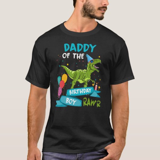 Daddy of the Birthday Boy RAWR T-Rex Dinosaur Birt T-shirt (Voorkant)