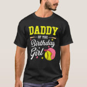 Daddy Of The Birthday Girl Softball Player Theme B T-shirt (Voorkant)
