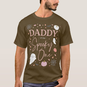 Daddy of the Spooky One Girl First Birthday P T-shirt