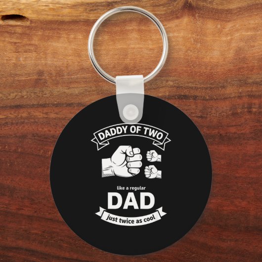 Daddy Of Two Dad Funny Father Of Two Fathers Day B Sleutelhanger (Voorkant)