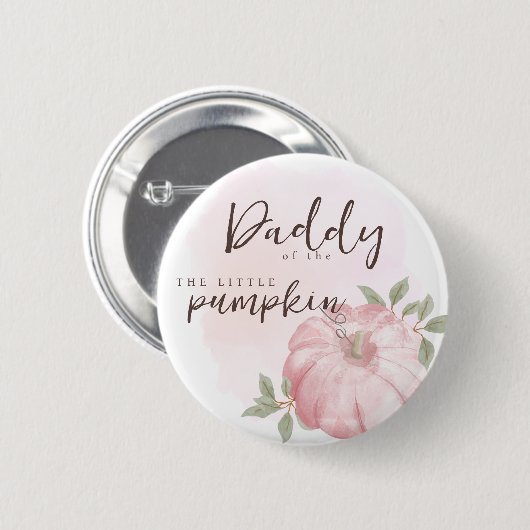 Daddy Pink Little Pumpkin Autumn Herfst Baby showe Ronde Button 5,7 Cm (Voorkant /achterkant)