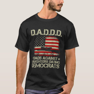 Daddy Pistool Dads Tegen Dochters Dating Democrats T-shirt