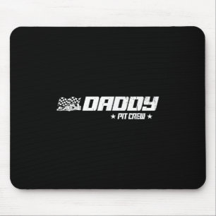 Daddy Pit Crew Race Auto Verjaardag Familie Racing Muismat