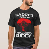Daddy s Future Paragliding Buddy T-shirt (Voorkant)