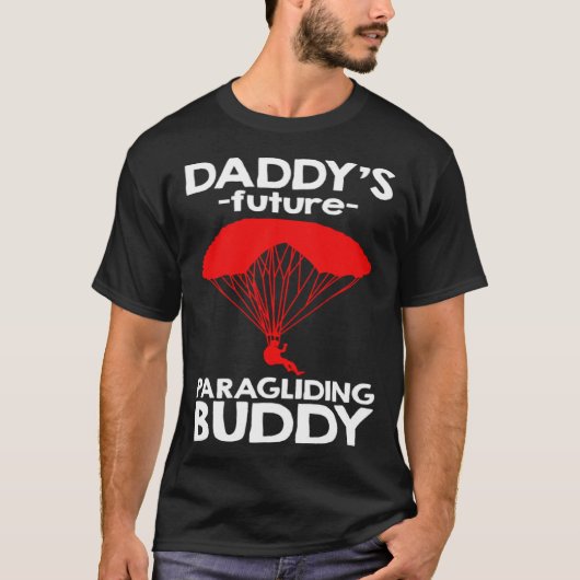 Daddy s Future Paragliding Buddy T-shirt (Voorkant)