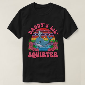 Daddy’s Lil’ Squirter Retro Whale Tee T-shirt
