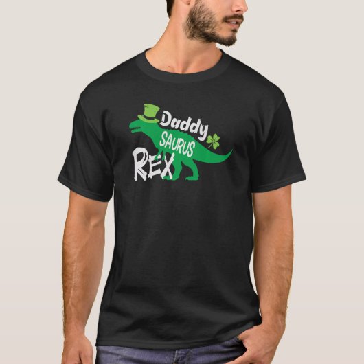 Daddy Saurus rex Dinosaur Dino St Patricks day rex T-shirt (Voorkant)