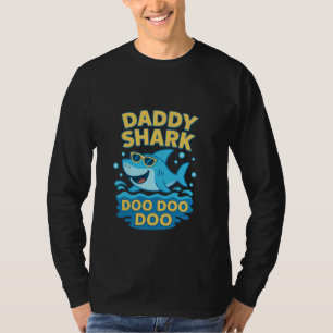 Daddy Shark, Doo Doo Doo – Grappig & Schattige Vad T-shirt