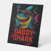 Daddy Shark Vaderdag geschenken Reclamebord Met Voetstuk (Voorkant)