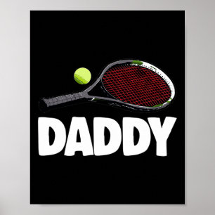 Daddy Tennis S Funny Vrouwen Tennis Speel T - shir Poster
