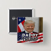 Daddy Trump Vierkante Button 5,1 Cm (Voorkant /achterkant)
