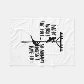 Daddy Works The Le So Mommy Doesn't Have To Linema Fleece Deken (Voorkant (Horizontaal))