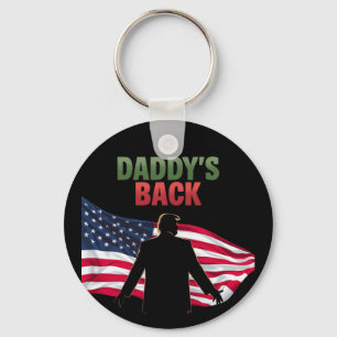 Daddy's Back Trump 2024 De terugkeer naar Amerika Sleutelhanger