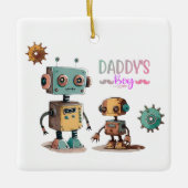 "Daddy's Boy" Robots ontwerp Keramisch Ornament (Voorkant)