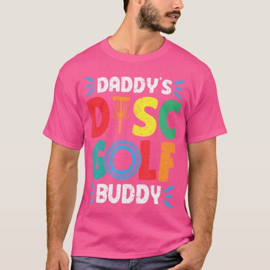 Daddy's Buddy Disc Golf Disc Golf T-shirt (Voorkant)