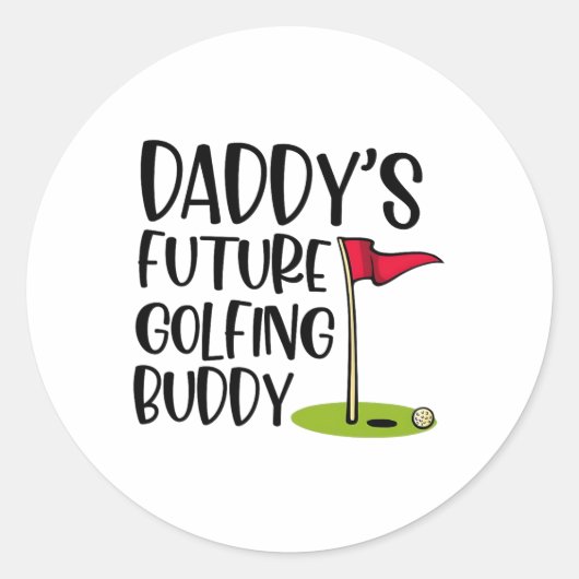 Daddy's Future Golfing Buddy 1 Ronde Sticker (Voorkant)