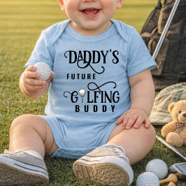 Daddy's Future Golfing Buddy Baby Bodysuit