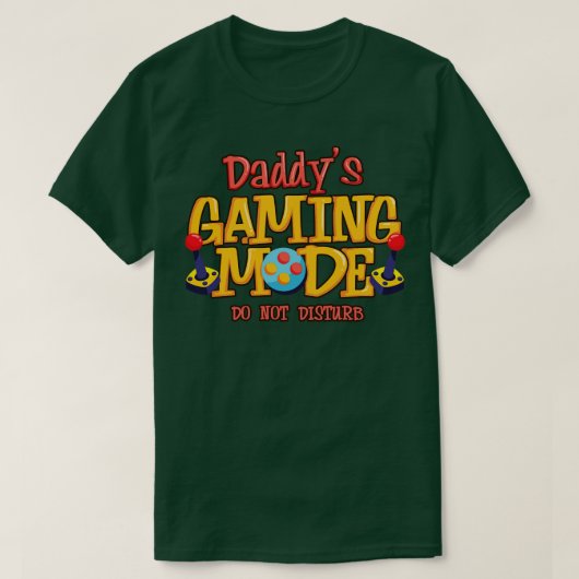 Daddys-gamemodus T-shirt (Design voorkant)