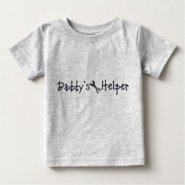 Daddy's Helper Baby T-shirt