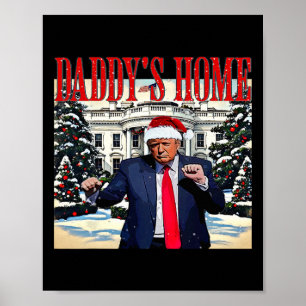 Daddy's Home Christmas Edition Witte Huis Trump D Poster