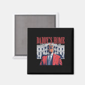 Daddys Home, Daddys Home Magneet (Voorkant / Achterkant)