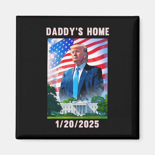 Daddy's Home Donald Trump 2024 Magneet (Voorkant)