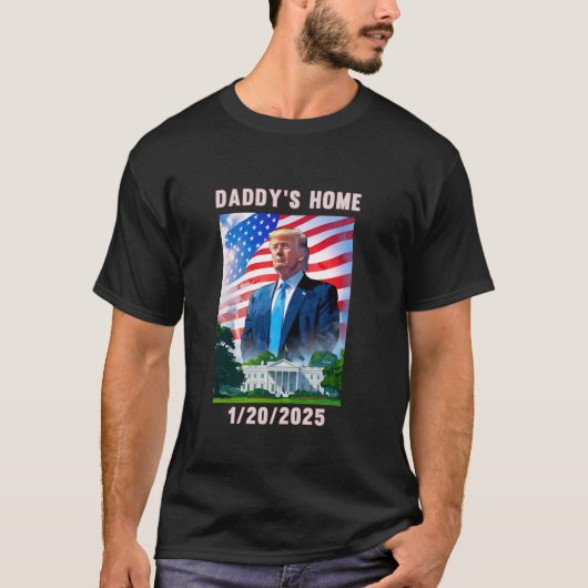 Daddy's Home Donald Trump 2024 T-Shirt (Voorkant)