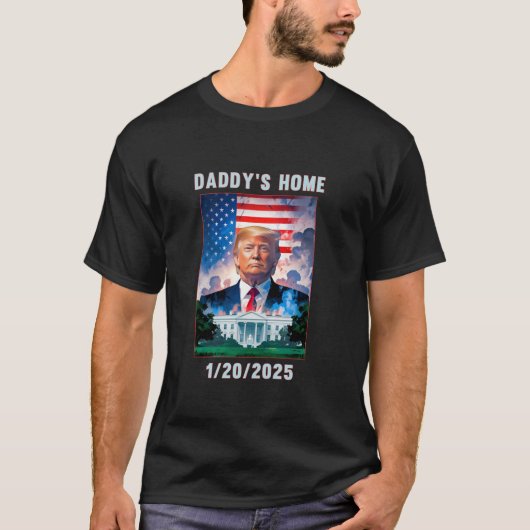 Daddy's Home Donald Trump 2024 T-Shirt (Voorkant)