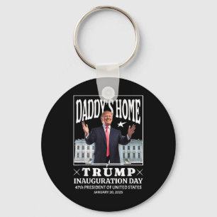 Daddys Home - Inauguratiedag Trump 2025 Sleutelhanger