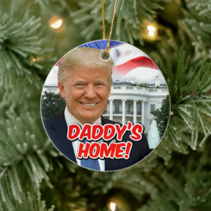 Daddy's Home President Donald Trump 2024 Overwinni Keramisch Ornament