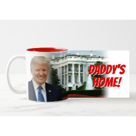 Daddy's Home President Donald Trump 2024 Win Tweekleurige Koffiemok