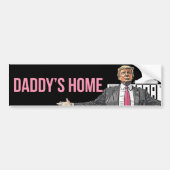 Daddy's Home President Trump Bumpersticker (Voorkant)