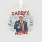 Daddy's Home Trump Keepsake Acrylic Ornament (achterkant)