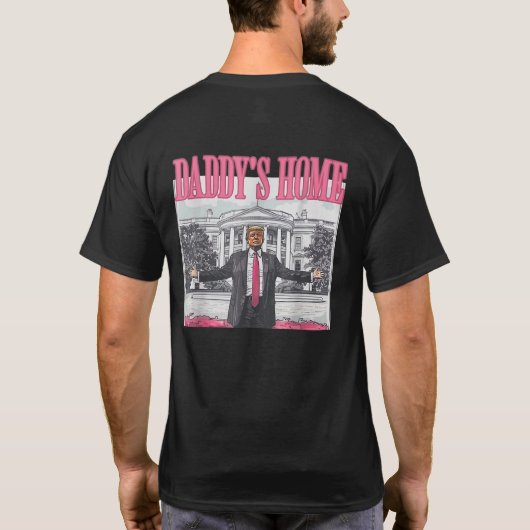 Daddy's Home Trump Roze 2024 Mannen Vrouwen T-shirt (Achterkant)