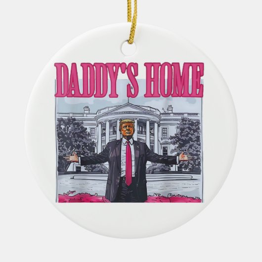 Daddy's Home Trump Roze Gift Keramisch Ornament (Voorkant)