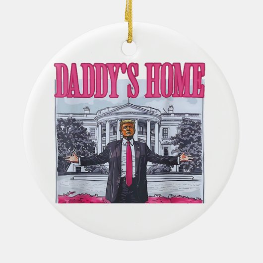 Daddy's Home Trump Roze Gift Keramisch Ornament (Achterkant)