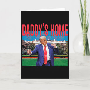 Daddy's Home Trump Roze Trump 2024 Take America Ck Kaart